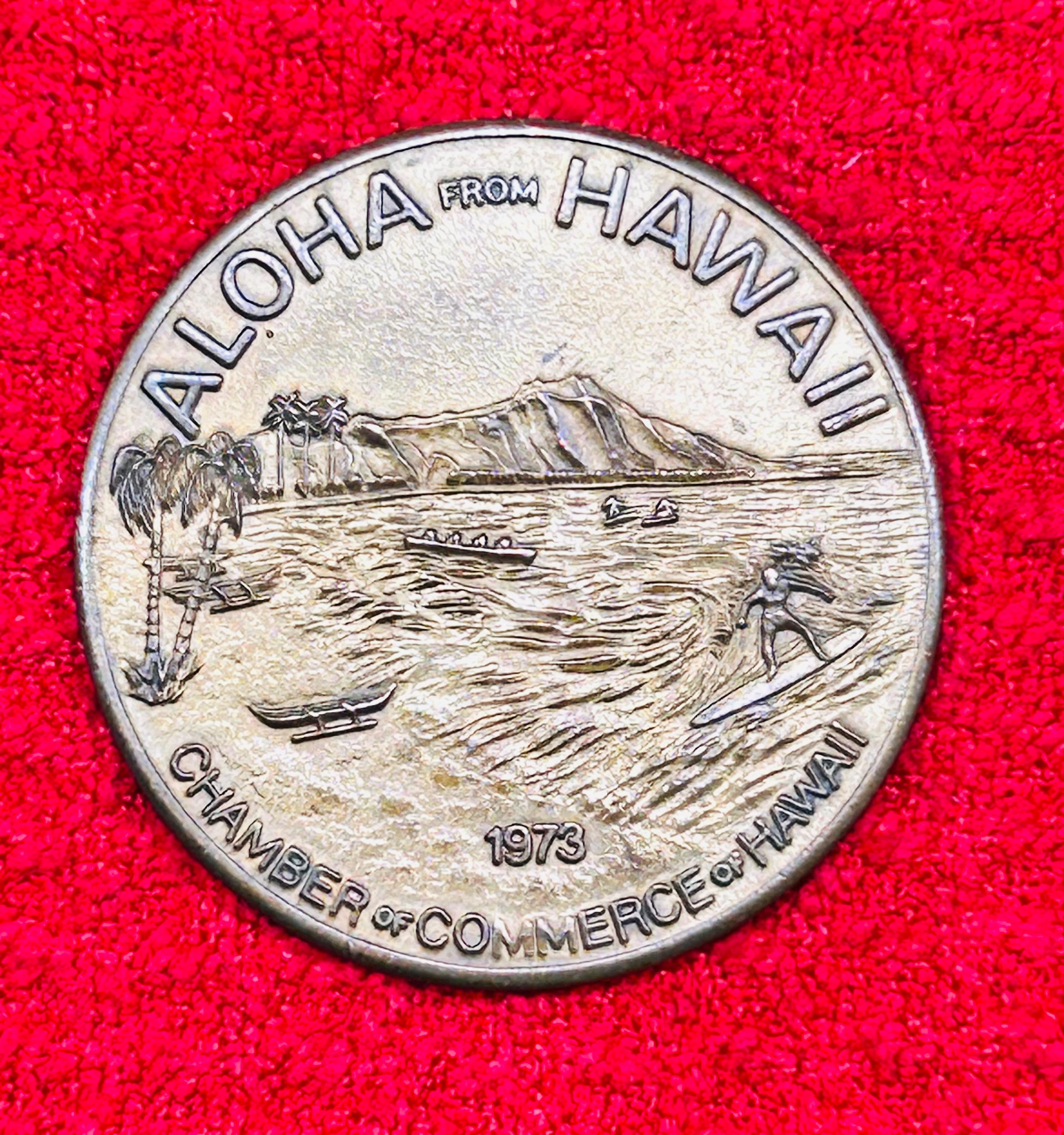 1973 Hawaii Dollar Token, King Kamehameha Honolulu, Aloha From