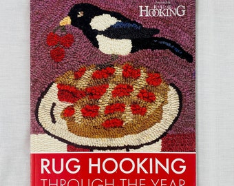 Rug Hooking Book:  Rug Hooking Through The Year - 25 favorite projects by Rug Hooking Magazine