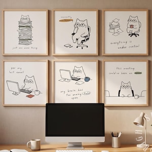 May include: Six square framed wall art prints featuring line drawings of cats in office settings. The illustrations include text captions like just one more thing, currently overthinking, everything is under control, per my last email, my brain has too many tabs open, and this meeting could've been an email.