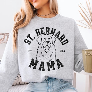 St. Bernard Mama Sweatshirt, Personalized Saint Bernard Owner Gift Custom Year Pet Apparel Bernard Dog Mom Crewneck Gifts for Big Dog Lovers