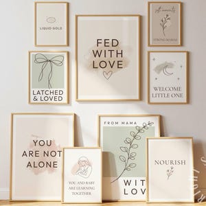 May include: A collection of framed art prints with minimalist designs and inspirational quotes. The prints feature soft color palettes, botanical illustrations, and text such as "Fed With Love" and "Welcome Little One". The frames are a warm, natural wood tone.