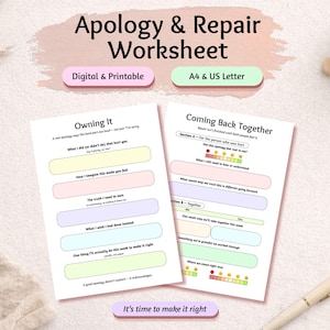 Puede incluir: Dos hojas de trabajo imprimibles tituladas Apology & Repair Worksheet, Owning It y Coming Back Together. Los documentos presentan campos de entrada de colores pastel para la reflexión, incluyendo secciones sobre acciones, sentimientos, verdades y pasos futuros.