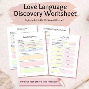 May include: A digital and printable Love Language Discovery Worksheet. The worksheets include sections on giving and receiving love, and understanding your partner. The text on the worksheets includes "Let's Talk" and "Find out each other's love language."