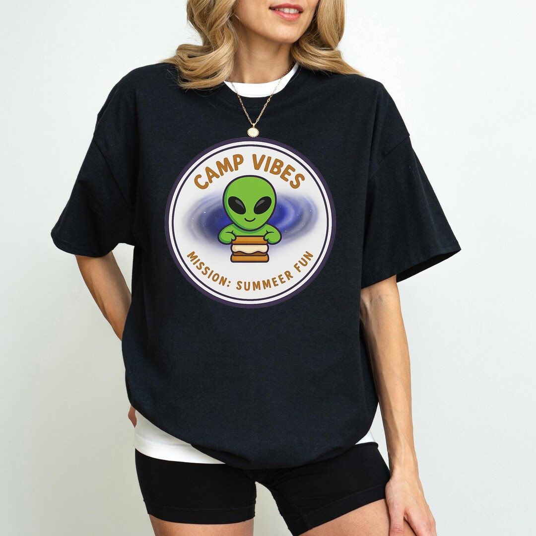 Camp Vibes Alien S’mores T-shirt Funny Summer Space Squad Tee With Cute ...