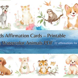 Cartes d'affirmation pour enfants – imprimables A4 Aquarelle Animaux PDF | Décoration d'état d'esprit positif | 27 cartes de chien, lion et paresseux pour la classe