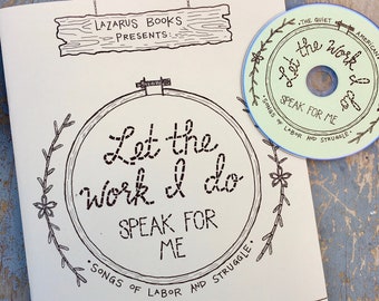 Let The Work I Do Speak for Me- CD and Accompanying Book