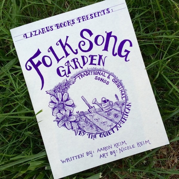 Folk Song Garden Book- Traditional and Original Songs by the Quiet American