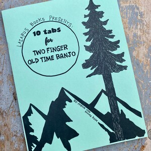 10 Tabs for Two Finger Old Time Banjo