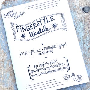 Fingerstyle Ukulele Book - Instructional Book - Handwritten