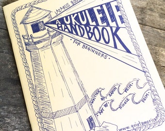 A Ukulele Handbook -- Instructional Book For Ukulele!