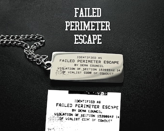 Failed Perimeter Escape Badge Necklace