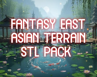 Epic East Asian Fantasy STL Pack – Samurai, Dragons, Pagodas & Modular Terrain (3D Print Files)