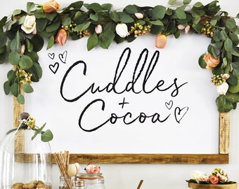 Cuddles + Cocoa Sign - INSTANT DOWNLOAD - PIY ---> Print It Yourself