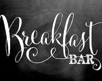 Breakfast Bar Chalkboard Sign - INSTANT DOWNLOAD