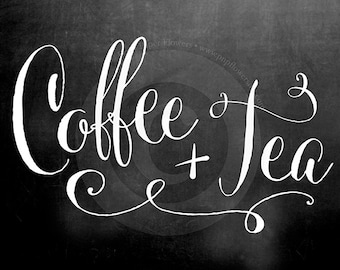 Coffee + Tea Sign ---> INSTANT DOWNLOAD