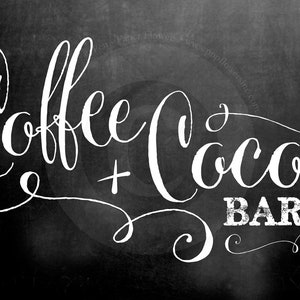 Coffee and Cocoa Bar Sign INSTANT DOWNLOAD PIY Print-It-Yourself image 2