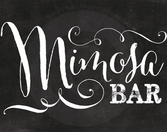 Mimosa Bar Chalkboard Signs ---> INSTANT DOWNLOADS - PIY ---> Print It Yourself