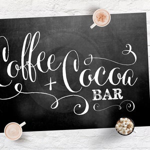 Coffee and Cocoa Bar Sign INSTANT DOWNLOAD PIY Print-It-Yourself image 1