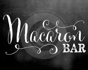 Chalkboard Macaron Bar Signs - INSTANT DOWNLOAD