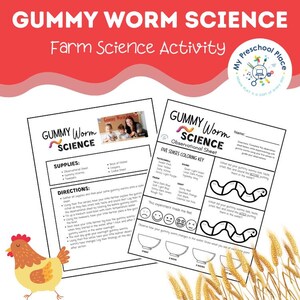 May include: Educational printable sheets for a gummy worm science experiment. The sheets include instructions, observation prompts, and a five senses coloring key. The title "GUMMY WORM SCIENCE" is displayed in large letters. A cartoon chicken and wheat stalks are also visible.