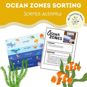 May include: Educational science activity titled "Ocean Zones Sorting." The image features a colorful chart illustrating ocean zones with corresponding sea creatures. A separate sheet lists supplies and directions. The text "My Preschool Place" is also visible.