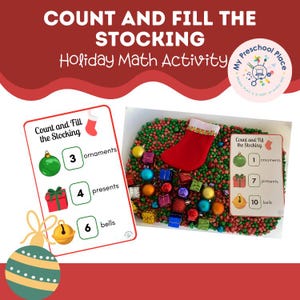 May include: A holiday-themed educational activity featuring a red and white stocking, colorful ornaments, and gift boxes. The image includes cards with counting prompts for ornaments, presents, and bells. The text reads "Count and Fill the Stocking" and "Holiday Math Activity."