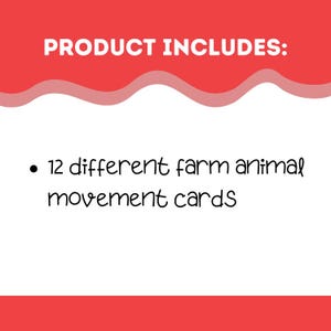 Op de afbeelding: Witte achtergrond met rode banner aan de boven- en onderkant. De tekst "PRODUCT INCLUDES:" staat in witte, vette letters. Hieronder introduceert een opsommingsteken "12 verschillende bewegingskaarten voor boerderijdieren."