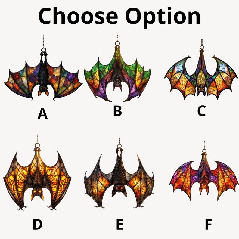 May include: Six hanging bat ornaments labeled A through F, each featuring stained glass style wings in various colors including orange, purple, green, and yellow. Each bat is suspended by a small chain and displays unique wing patterns.