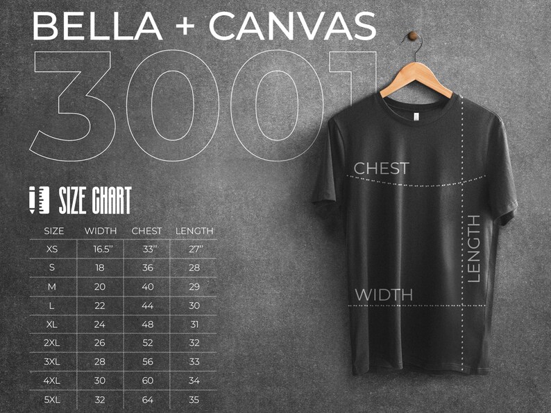 May include: A size chart for Bella + Canvas 300 t-shirts. The chart shows the size, width, chest, and length measurements in inches. The chart is printed on a gray background.