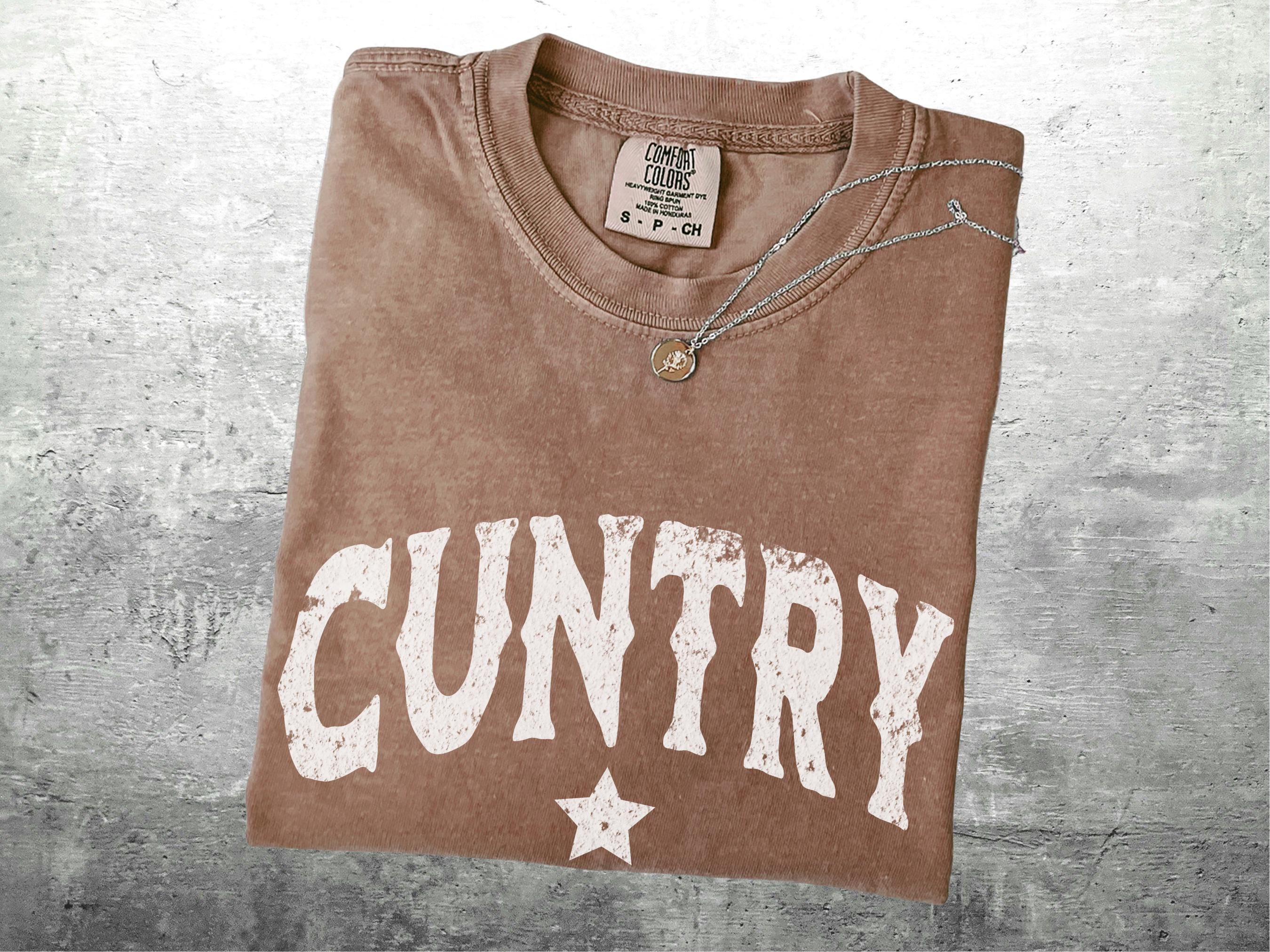 Adult Humor Shirt For Women, Cuntry Western Shirt, Funny Cowgirl Shirt, Funny Western Shirt, Womens, Mens, Unisex Comfort Colors T-shirt