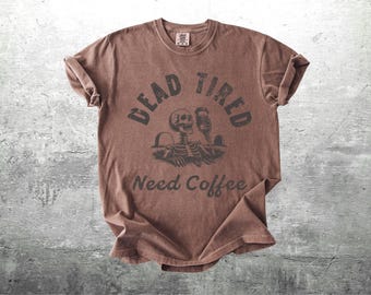 Funny Coffee Lover Shirt, Oversize, Womens, Mens, Unisex Comfort Colors T-shirt
