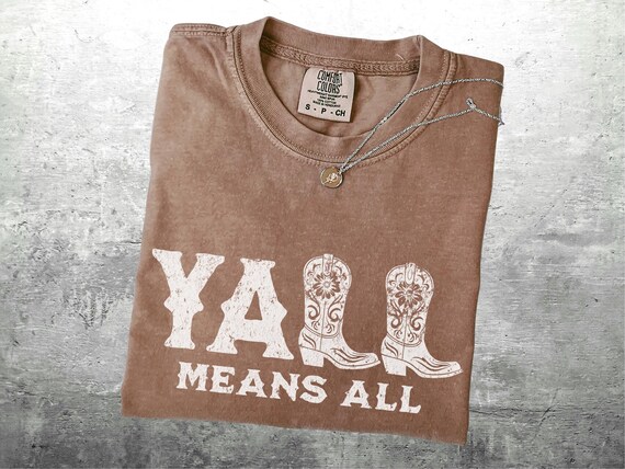 Y'all Means All Shirt, Inclusion Shirt, Oversize, Women's, Mens, Unisex, Comfort Colors T-shirt