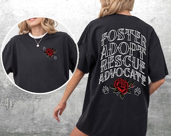 Foster Adopt Rescue Advocate Shirt, Dog Rescue Shirt, Animal Rescue, Pet Adoption, Unisex Comfort Colors