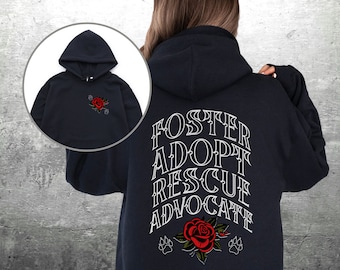 Foster Adopt Rescue Advocate Sweatshirt, Dog Rescue Shirt, Animal Rescue, Dog Mom, Dog Mama, Pet Adoption, Animal Shelter, 18500 Hoodie