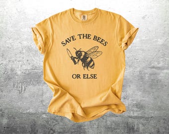 Save The Bees Shirt, Funny Bee Keeper Gift, Oversize, Womens, Mens, Comfort Colors T-shirt