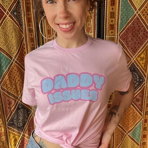 Daddy Issues Tee