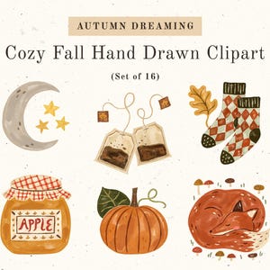 May include: Watercolor clipart set featuring autumn-themed illustrations. Includes a crescent moon with stars, tea bags, socks, a jar of apple preserves, a pumpkin, and a sleeping fox. Text reads "Autumn Dreaming" and "Cozy Fall Hand Drawn Clipart".