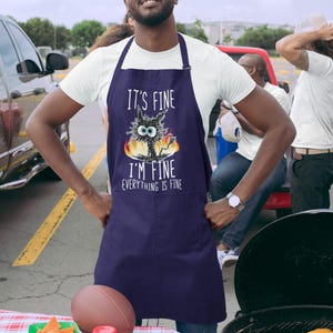 Funny Cooking Apron, &quot;It&#39;s Fine I&#39;m Fine&quot; Apron, Humorous Kitchen Gift, Chef&#39;s Apron for Baking, Gift for Foodies
