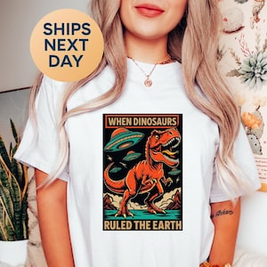 Vibrant Retro T-Rex and UFOs Comic T-Shirt, When Dinosaurs Ruled the Earth Graphic, Comfort Colors Dinosaur Tee, Funny Dinosaur Shirt-PH020