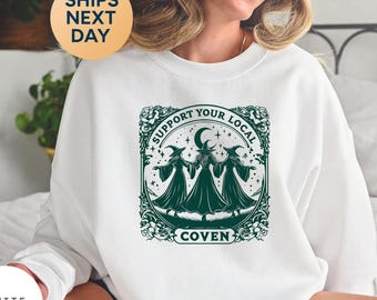 Vintage Witches Support Your Local Coven Sweater, Witchy Hoodie, Spiritual Gift, Halloween Fashion, Boho Style, Eco-Friendly Apparel-PH011