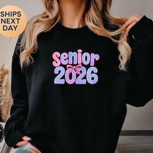 Senior 2026 Sweatshirt, Coquette Bow Senior 2026 Gift, Class of 2026 Senior Hoodie,  Preppy Senior Sweatshirt,Graduate 2026 Sweatshirt-PH053