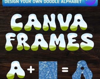 Funky Doodle Font Canva Frames: Alpha Doodle Template (Digital Download)