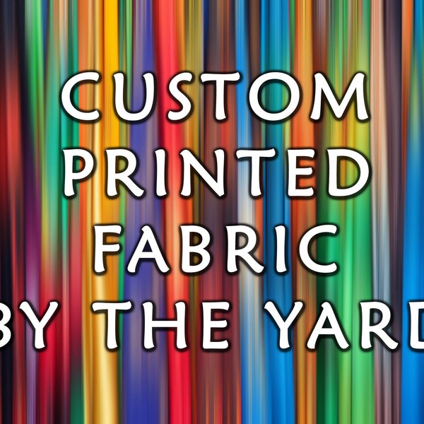 Custom Printed Fabric by the Yard, Print your own Cotton Fabric, Polyester Poplin, Combed Cotton Twill Linen. Personalized Photo Fabric