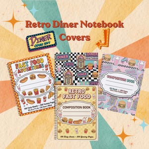 Può includere: Quattro quaderni a spirale con copertine a tema diner retrò, con illustrazioni di hamburger, hot dog, patatine fritte, frappè e jukebox. Il testo include 'Retro Diner Notebook Covers', 'Fast Food Adventures' e 'Composition Book'.