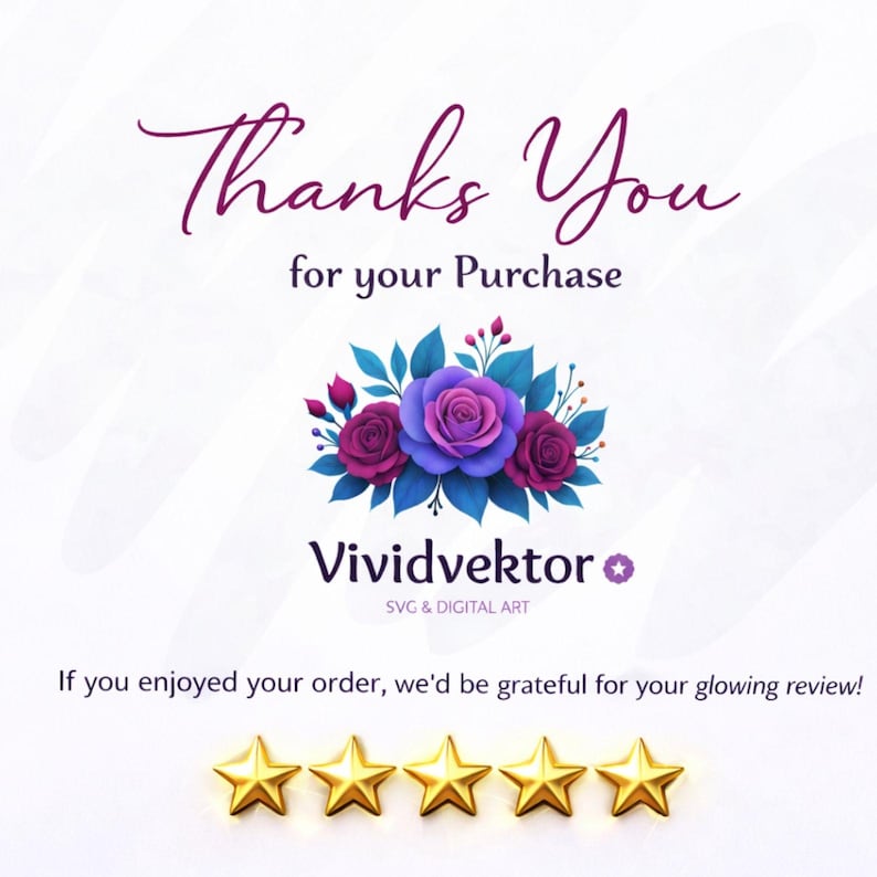 Pode incluir: Gr&aacute;fico de arte digital com o texto "Thanks You for your Purchase" em fonte cursiva. Abaixo, um design floral com rosas roxas e azuis. A marca "Vividvektor" &eacute; exibida, juntamente com um pedido de avalia&ccedil;&atilde;o e estrelas douradas.