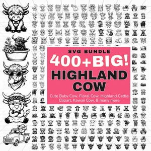 Pode incluir: Uma coleção de gráficos SVG com tema de vaca Highland em preto e branco. A imagem inclui várias ilustrações de vacas, incluindo bezerros e vacas florais. O texto em um fundo rosa diz "SVG BUNDLE 400+BIG! HIGHLAND COW."