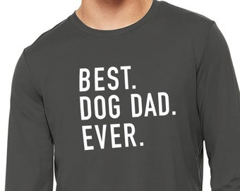 Funny Dog Shirt | Best Dog Dad Ever Shirt | Funny Shirt Men - Fathers Day Gift - Dog Lover Gift - Husband Gift - Dad Shirt - Funny TShirt