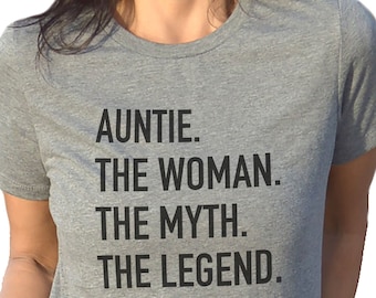 Funny Aunt T-Shirt The Woman The Myth The Legend Aunt Gift Mother’s Day