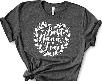 Mother's Day Grandma Gift, For Nana T-shirt