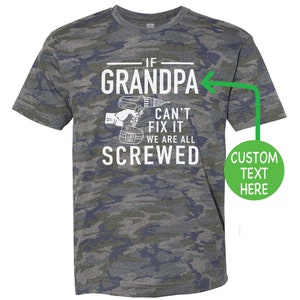 Mens If Grandpa Can't Fix It We're All Screwed Cool T-Shirt Mens If Grandpa Can't Fix It We're All Screwed Cool T-Shirt